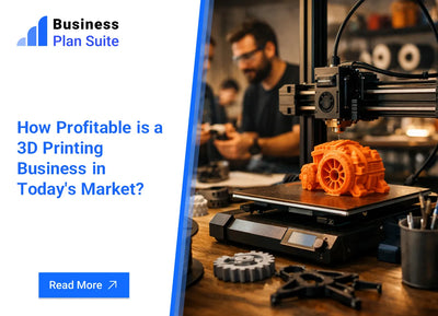 How Profitable is a 3D Printing Business in Today's Market?