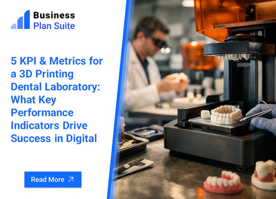 5 KPI & Metrics for a 3D Printing Dental Laboratory: What Key Performance Indicators Drive Success in Digital Dentistry Manufacturing?