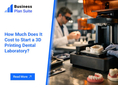 How Much Does It Cost to Start a 3D Printing Dental Laboratory?