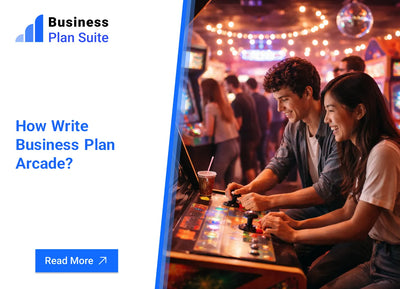 How Write Business Plan Arcade?