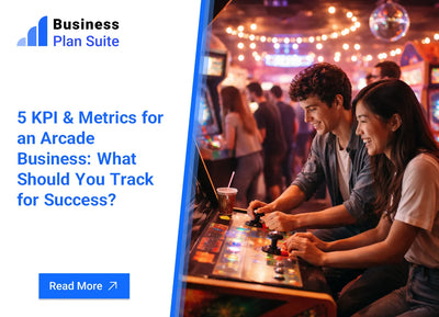 5 KPI & Metrics for an Arcade Business: What Should You Track for Success?
