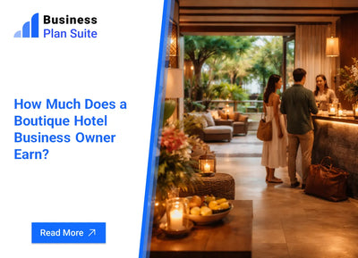 How Much Does a Boutique Hotel Business Owner Earn?