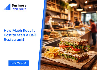 How Much Does It Cost to Start a Deli Restaurant?