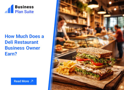 How Much Does a Deli Restaurant Business Owner Earn?