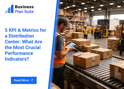 5 KPI & Metrics for a Distribution Center: What Are the Most Crucial Performance Indicators?