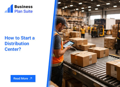 How to Start a Distribution Center?