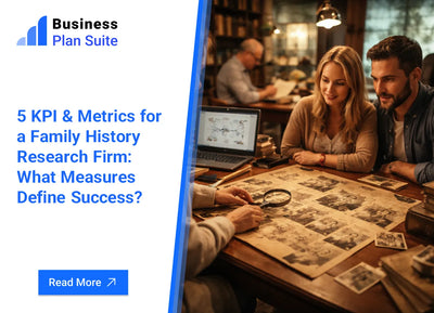 5 KPI & Metrics for a Family History Research Firm: What Measures Define Success?