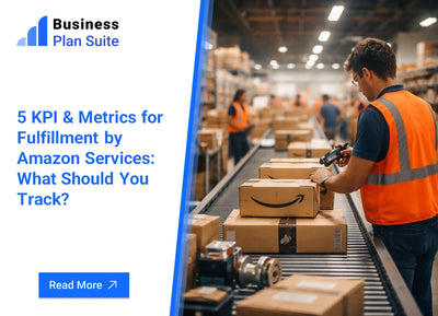 5 KPI & Metrics for Fulfillment by Amazon Services: What Should You Track?