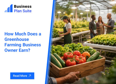 How Much Does a Greenhouse Farming Business Owner Earn?