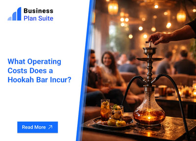 What Operating Costs Does a Hookah Bar Incur?