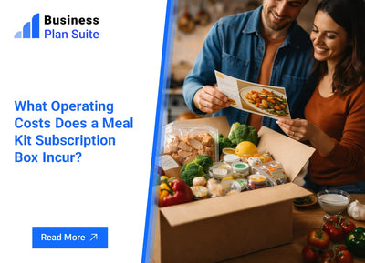 What Operating Costs Does a Meal Kit Subscription Box Incur?