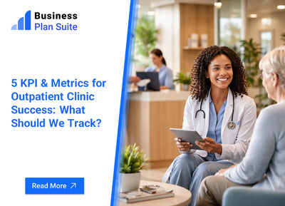 5 KPI & Metrics for Outpatient Clinic Success: What Should We Track?