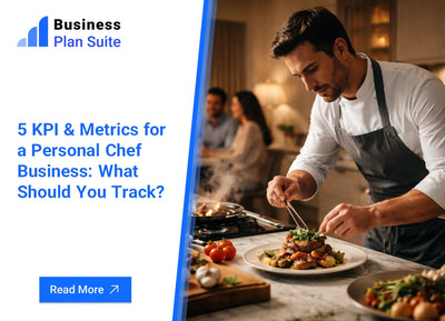5 KPI & Metrics for a Personal Chef Business: What Should You Track?