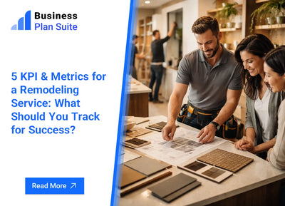 5 KPI & Metrics for a Remodeling Service: What Should You Track for Success?