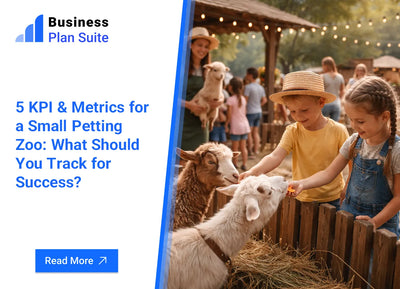 5 KPI & Metrics for a Small Petting Zoo: What Should You Track for Success?