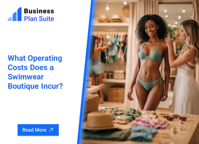 What Operating Costs Does a Swimwear Boutique Incur?