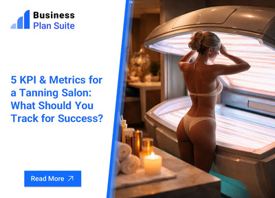 5 KPI & Metrics for a Tanning Salon: What Should You Track for Success?