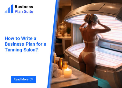 How to Write a Business Plan for a Tanning Salon?