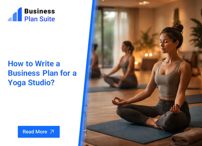 How to Write a Business Plan for a Yoga Studio?